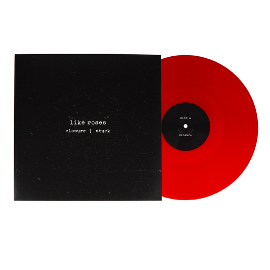Like Roses Closure | Stuck Vinyl (Red)