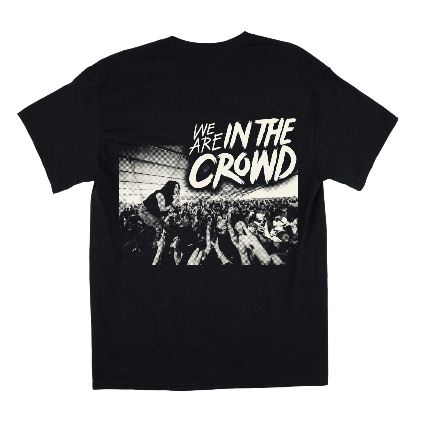 We Are The In Crowd Typo Tee