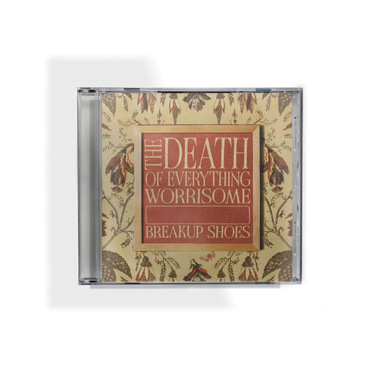 The Death Of Everything Worrisome (CD)