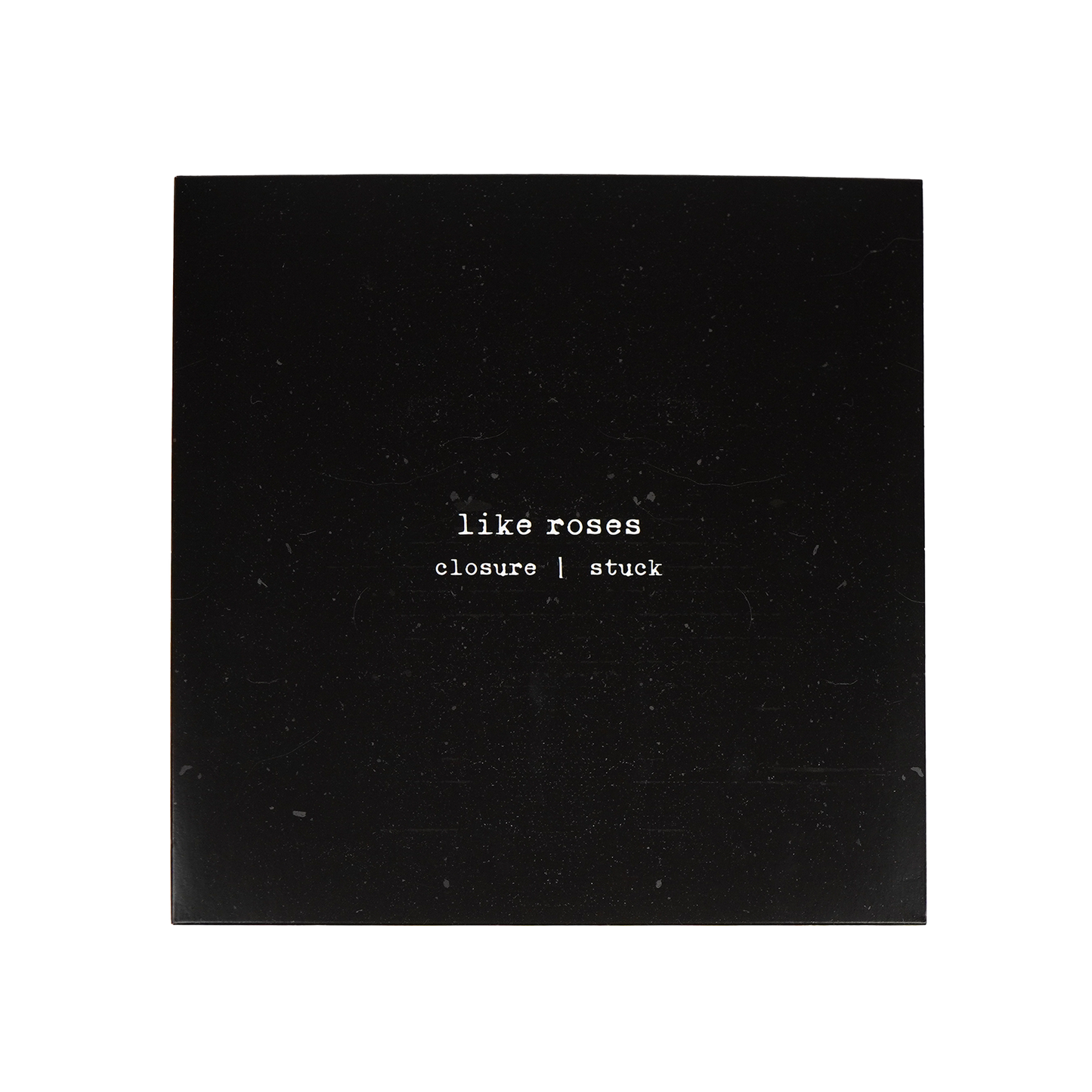 Like Roses Closure | Stuck Vinyl (Red)