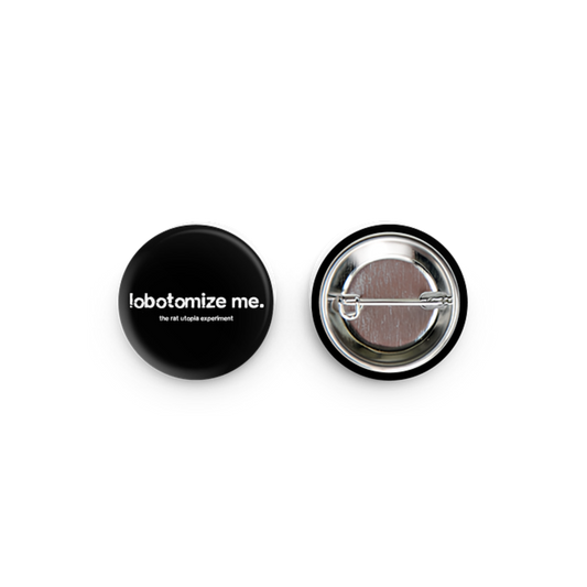 Lobotomize Me Button